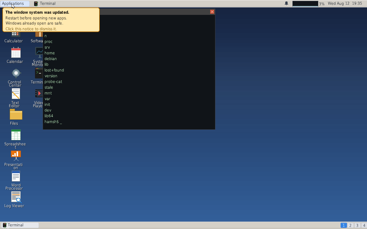 An amber notice under the panel reading: The window system was updated. Restart before opening new apps.